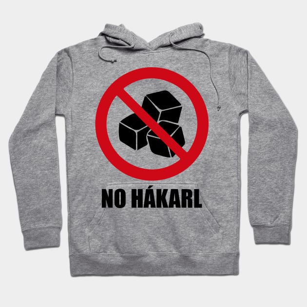 NO HAKARL (Hákarl) or fermented shark - Anti series - Nasty smelly foods - 22B Hoodie by FOGSJ